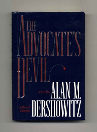 Book #30300 The Advocate's Devil - 1st Edition/1st Printing. Alan M. Dershowitz