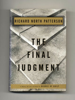 The Final Judgement - 1st Edition/1st Printing. Richard North Patterson.
