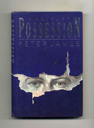 Possession - 1st Edition/1st Printing. Peter James.