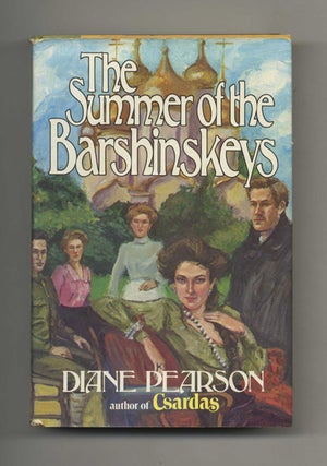 The Summer of the Barshinskeys - 1st Edition/1st Printing. Diane Pearson.
