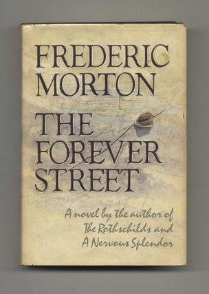 The Forever Street - 1st Edition/1st Printing. Frederic Morton.