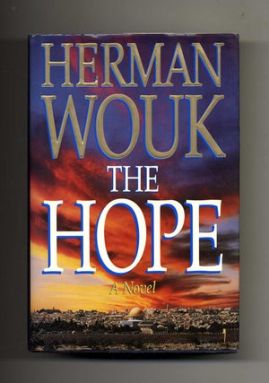 Book #30396 The Hope - 1st Edition/1st Printing. Herman Wouk