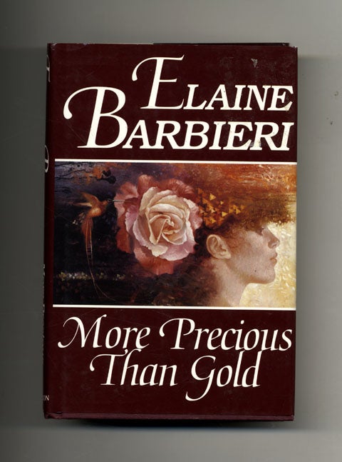 Book #30418 More Precious Than Gold - 1st Edition/1st Printing. Elaine Barbieri.