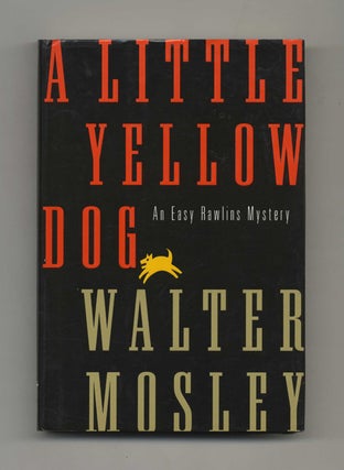 Book #30430 A Little Yellow Dog - 1st Edition/1st Printing. Walter Mosley