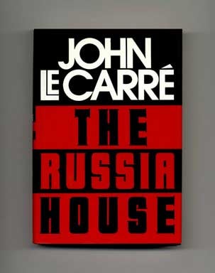 Book #30435 The Russia House - 1st US Edition/1st Printing. John Le Carré, David John...