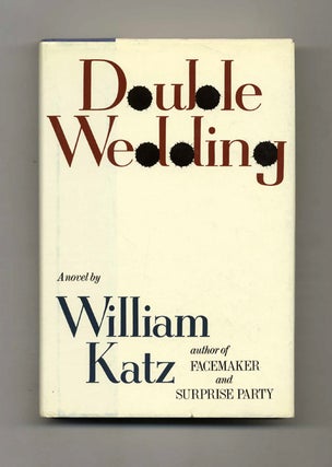 Book #30445 Double Wedding - 1st Edition/1st Printing. William Katz