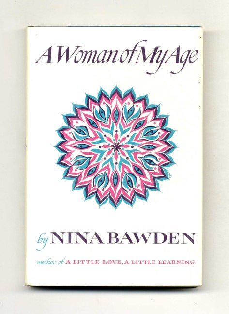 Book #30455 A Woman of My Age - 1st US Edition/1st Printing. Nina Bawden.