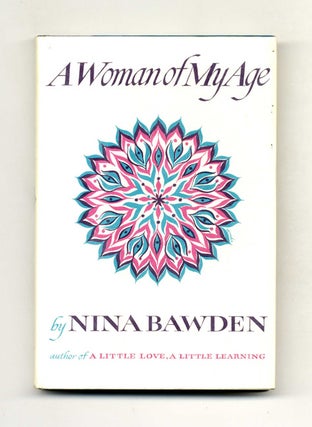Book #30455 A Woman of My Age - 1st US Edition/1st Printing. Nina Bawden