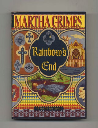 Book #30500 Rainbow's End - 1st Edition/1st Printing. Martha Grimes
