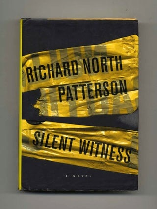 Book #30543 Silent Witness - 1st Edition/1st Printing. Richard North Patterson