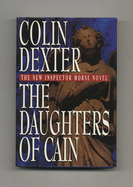 Book #30691 The Daughters of Cain. Colin Dexter.