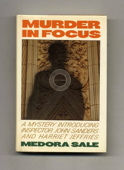 Book #30693 Murder in Focus - 1st Edition/1st Printing. Medora Sale.