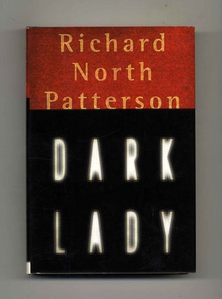 Book #30695 Dark Lady - 1st Edition/1st Printing. Richard North Patterson