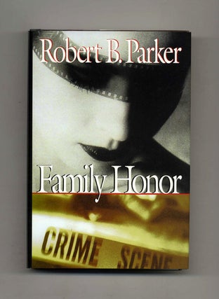 Book #30696 Family Honor - 1st Edition/1st Printing. Robert B. Parker