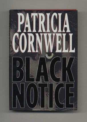 Book #30697 Black Notice - 1st Edition/1st Printing. Patricia Daniels Cornwell