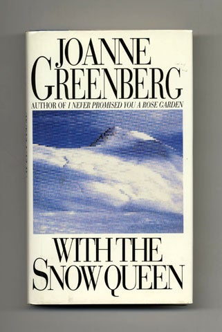 Book #30718 With the Snow Queen - 1st Edition/1st Printing. Joanne Greenberg.
