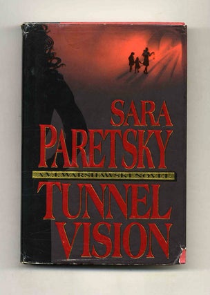 Book #30723 Tunnel Vision - 1st Edition/1st Printing. Sara Paretsky