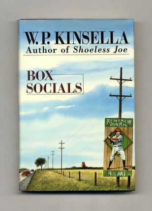 Box Socials - 1st US Edition/1st Printing. W. P. Kinsella.