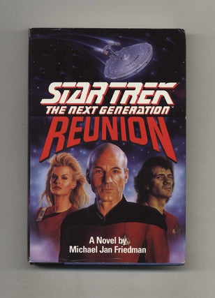 Book #30750 Star Trek: the Next Generation: Reunion. Michael Jan Friedman