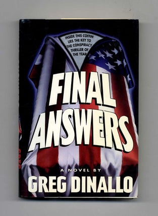 Final Answers - 1st Edition/1st Printing. Greg Dinallo.