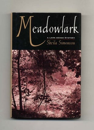 Meadowlark - 1st Edition/1st Printing. Sheila Simonson.