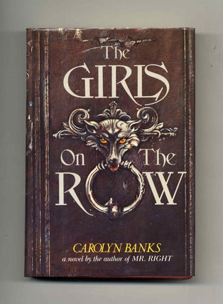 Book #30847 The Girls on the Row - 1st Edition/1st Printing. Carolyn Banks