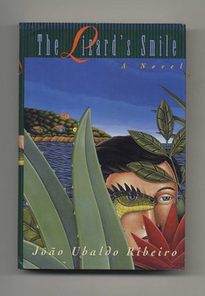 Book #30858 The Lizard's Smile - 1st US Edition/1st Printing. Joao Ubaldo Ribeiro, Trans....