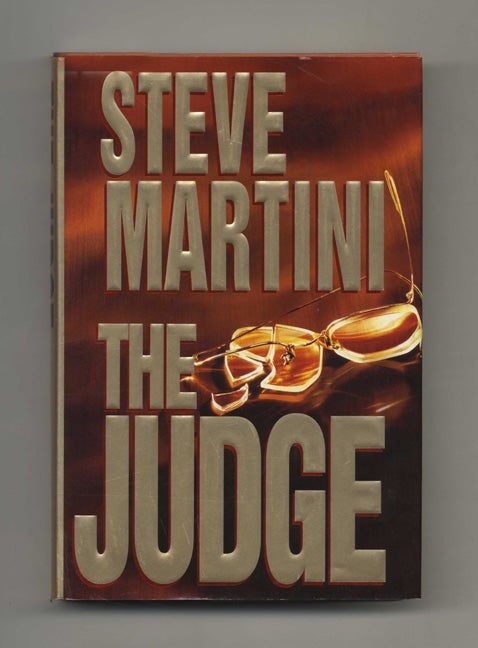 Book #30881 The Judge - 1st Edition/1st Printing. Steve Martini.