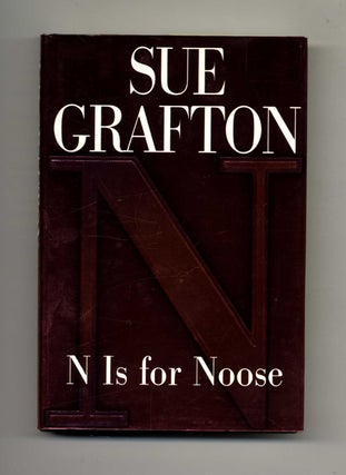 Book #30969 N Is For Noose - 1st Edition/1st Printing. Sue Grafton