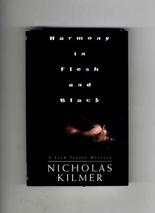 Book #30984 Harmony in Flesh and Black - 1st Edition/1st Printing. Nicholas Kilmer