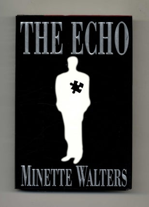 Book #31019 The Echo - 1st Edition/1st Printing. Minette Walters