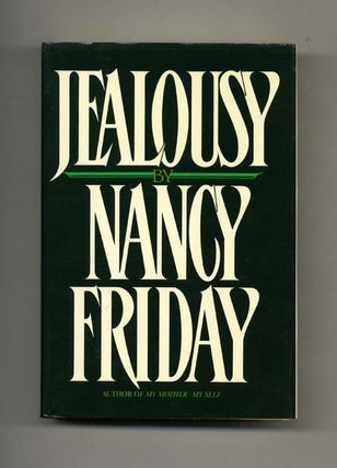 Jealousy - 1st Edition/1st Printing. Nancy Friday.