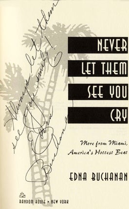 Never Let Them See You Cry - 1st Edition/1st Printing