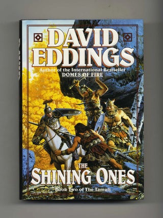 Book #31041 The Shining Ones - 1st Edition/1st Printing. David Eddings