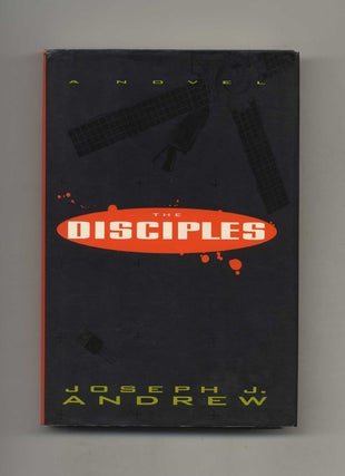 Book #31055 The Disciples - 1st Edition/1st Printing. Joseph J. Andrew