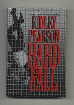 Book #31072 Hard Fall - 1st Edition/1st Printing. Ridley Pearson