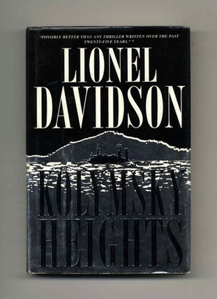 Kolymsky Heights - 1st US Edition/1st Printing. Lionel Davidson.
