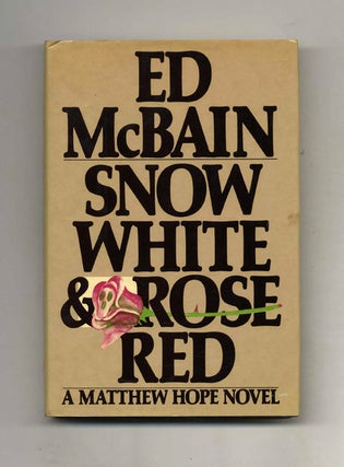 Book #31179 Snow White and Rose Red - 1st Edition/1st Printing. Ed McBain