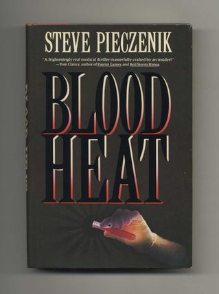 Blood Heat - 1st Edition/1st Printing. Steve Pieczenik.