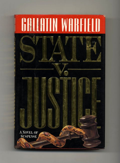 Book #31222 State v. Justice - 1st Edition/1st Printing. Gallatin Warfield.