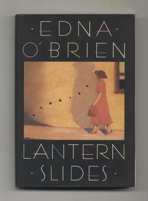 Book #31236 Lantern Slides - 1st Edition/1st Printing. Edna O'Brien.