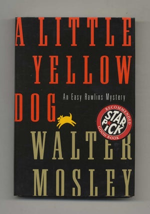 Book #31242 A Little Yellow Dog - 1st Edition/1st Printing. Walter Mosley