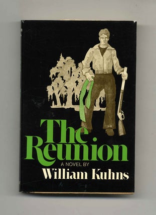 Book #31248 The Reunion - 1st Edition/1st Printing. William Kuhns