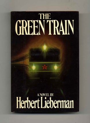 Book #31268 The Green Train - 1st Edition/1st Printing. Herbert Lieberman