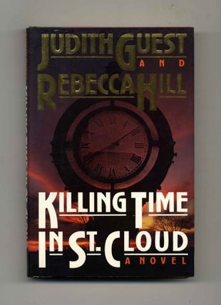 Killing Time in St. Cloud - 1st Edition/1st Printing. Judith and Rebecca Guest.