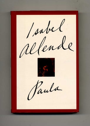 Paula - 1st Edition/1st Printing. Isabel Allende.