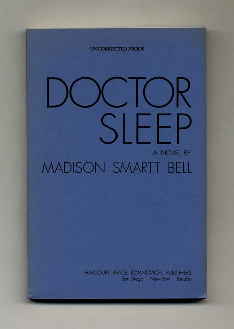 Book #31343 Doctor Sleep. Madison Smartt Bell.