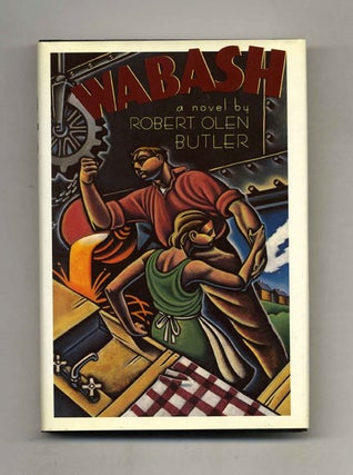 Wabash - 1st Edition/1st Printing. Robert Olen Butler.