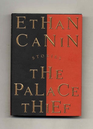 Book #31377 The Palace Thief - 1st Edition/1st Printing. Ethan Canin
