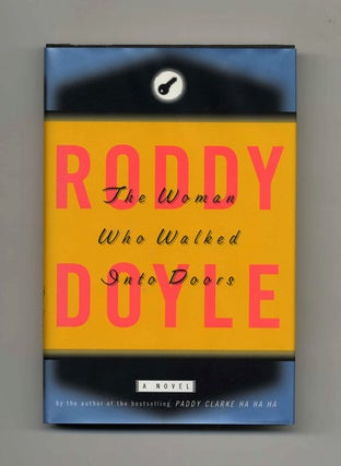 The Woman Who Walked Into Doors. Roddy Doyle.